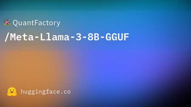 QuantFactory/Meta-Llama-3-8B-GGUF