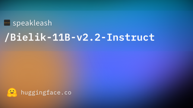 speakleash/Bielik-11B-v2.2-Instruct