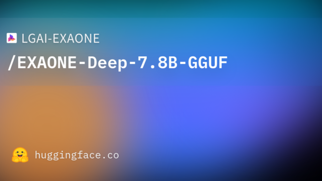 LGAI-EXAONE/EXAONE-Deep-7.8B-GGUF