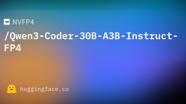 NVFP4/Qwen3-Coder-30B-A3B-Instruct-FP4