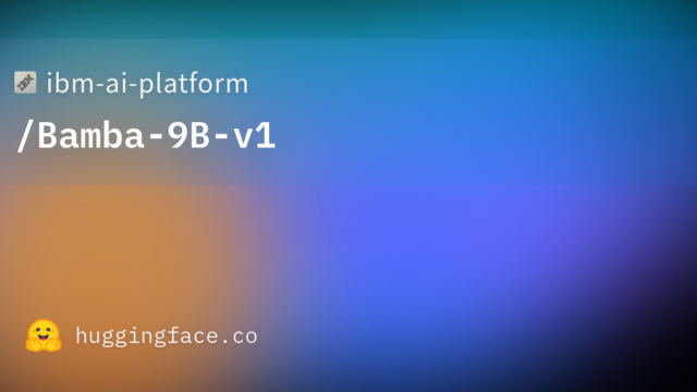 ibm-ai-platform/Bamba-9B-v1
