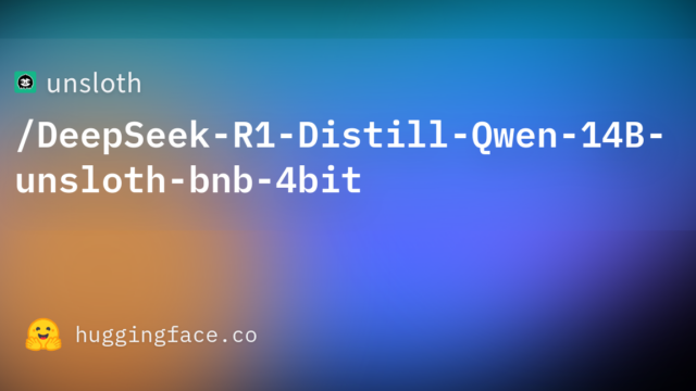 unsloth/DeepSeek-R1-Distill-Qwen-14B-unsloth-bnb-4bit