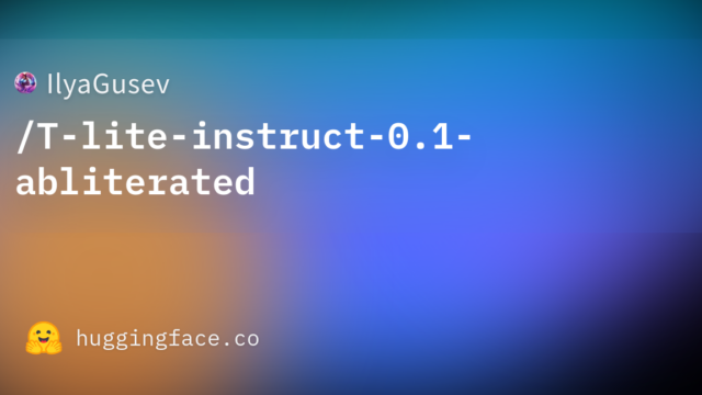 IlyaGusev/T-lite-instruct-0.1-abliterated