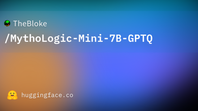 TheBloke/MythoLogic-Mini-7B-GPTQ