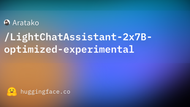 Aratako/LightChatAssistant-2x7B-optimized-experimental
