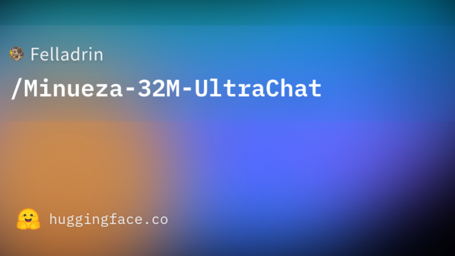 Felladrin/Minueza-32M-UltraChat