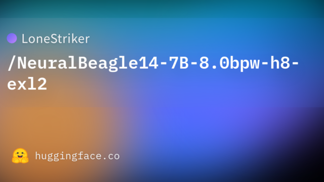 LoneStriker/NeuralBeagle14-7B-8.0bpw-h8-exl2
