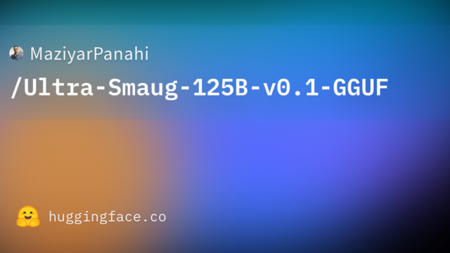 MaziyarPanahi/Ultra-Smaug-125B-v0.1-GGUF