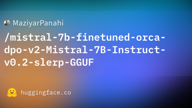 MaziyarPanahi/mistral-7b-finetuned-orca-dpo-v2-Mistral-7B-Instruct-v0.2-slerp-GGUF