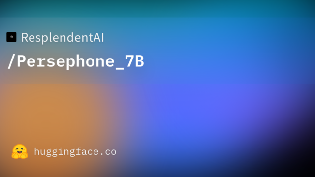 ResplendentAI/Persephone_7B