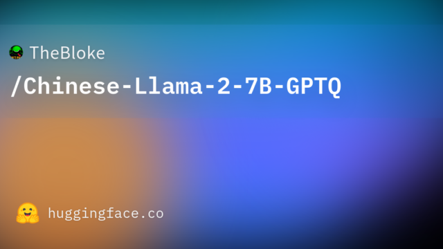 TheBloke/Chinese-Llama-2-7B-GPTQ
