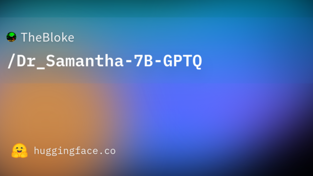 TheBloke/Dr_Samantha-7B-GPTQ