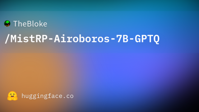 TheBloke/MistRP-Airoboros-7B-GPTQ
