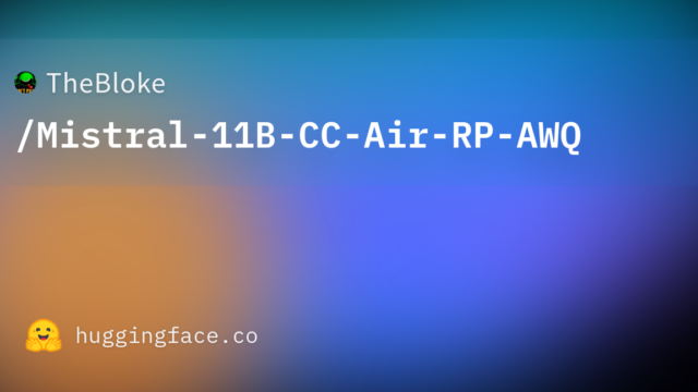 TheBloke/Mistral-11B-CC-Air-RP-AWQ