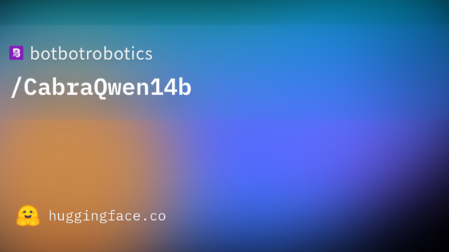 botbotrobotics/CabraQwen14b