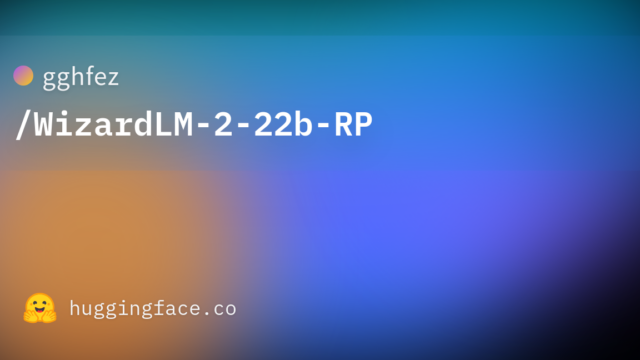 gghfez/WizardLM-2-22b-RP