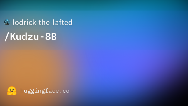 lodrick-the-lafted/Kudzu-8B