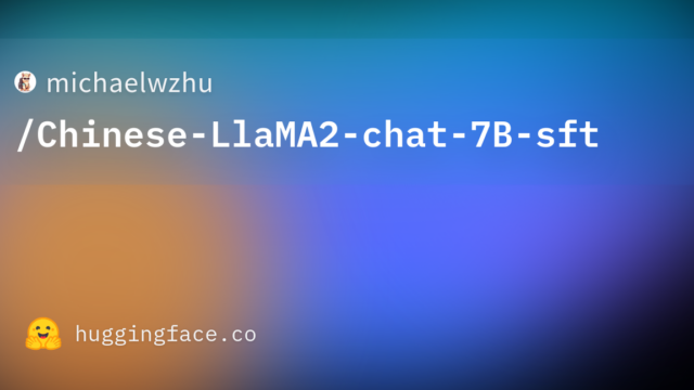 michaelwzhu/Chinese-LlaMA2-chat-7B-sft