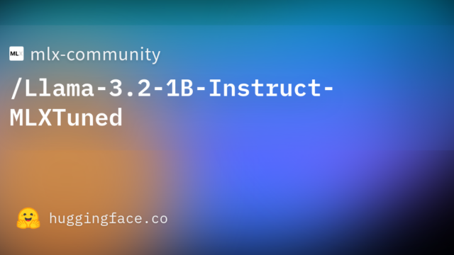mlx-community/Llama-3.2-1B-Instruct-MLXTuned
