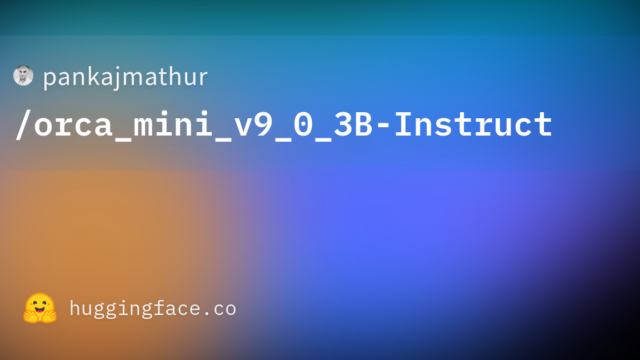 pankajmathur/orca_mini_v9_0_3B-Instruct