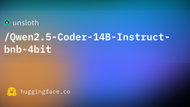 unsloth/Qwen2.5-Coder-14B-Instruct-bnb-4bit