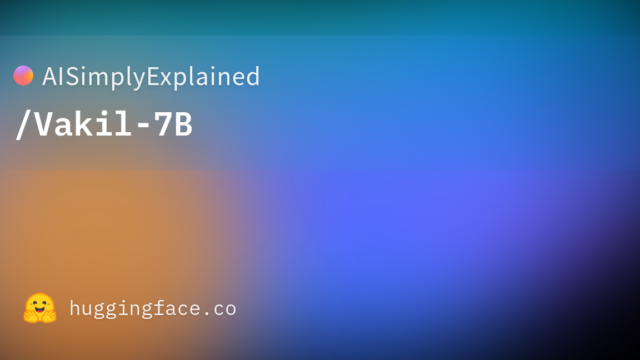 AISimplyExplained/Vakil-7B