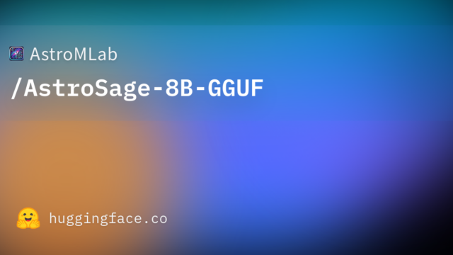 AstroMLab/AstroSage-8B-GGUF