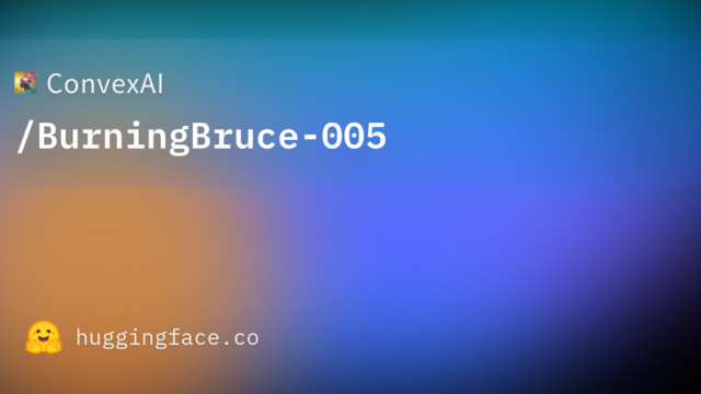 ConvexAI/BurningBruce-005