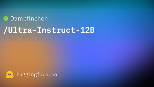 Dampfinchen/Ultra-Instruct-12B