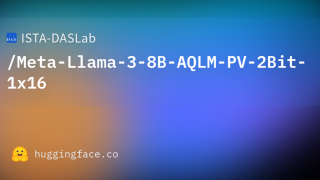 ISTA-DASLab/Meta-Llama-3-8B-AQLM-PV-2Bit-1×16