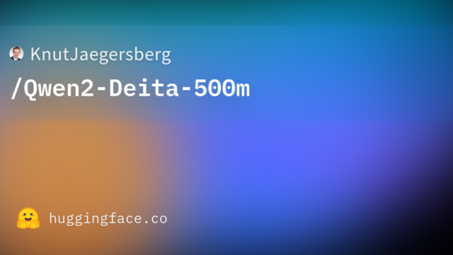 KnutJaegersberg/Qwen2-Deita-500m