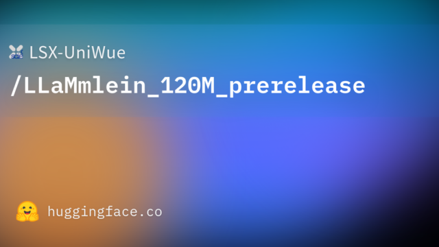 LSX-UniWue/LLaMmlein_120M_prerelease
