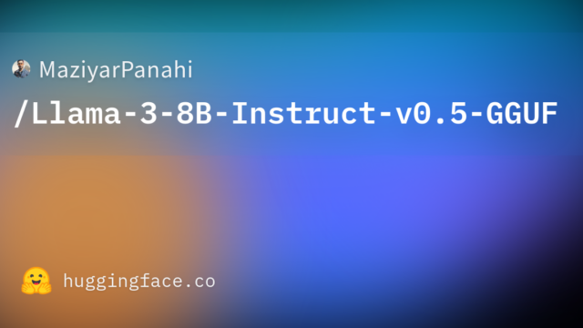 MaziyarPanahi/Llama-3-8B-Instruct-v0.5-GGUF