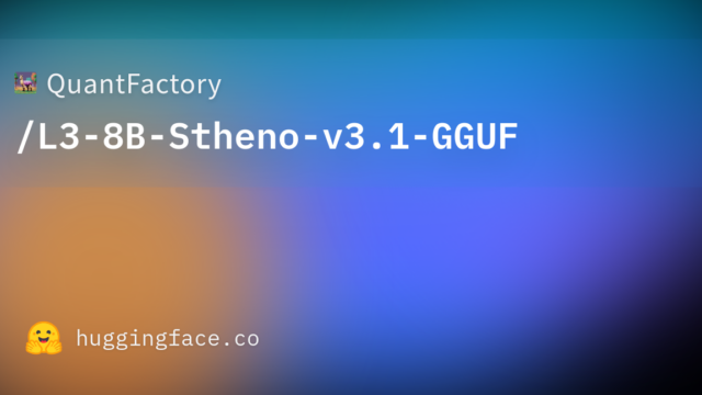 QuantFactory/L3-8B-Stheno-v3.1-GGUF