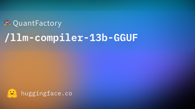 QuantFactory/llm-compiler-13b-GGUF