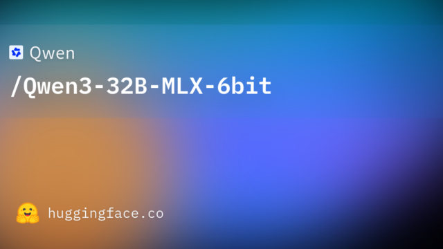Qwen/Qwen3-32B-MLX-6bit