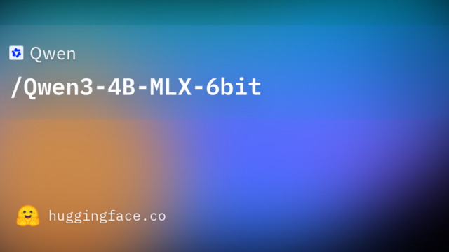 Qwen/Qwen3-4B-MLX-6bit