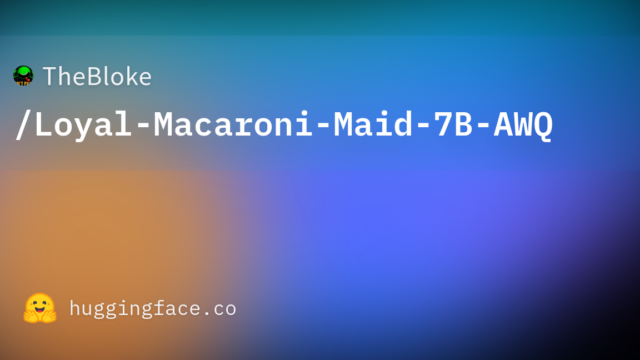 TheBloke/Loyal-Macaroni-Maid-7B-AWQ