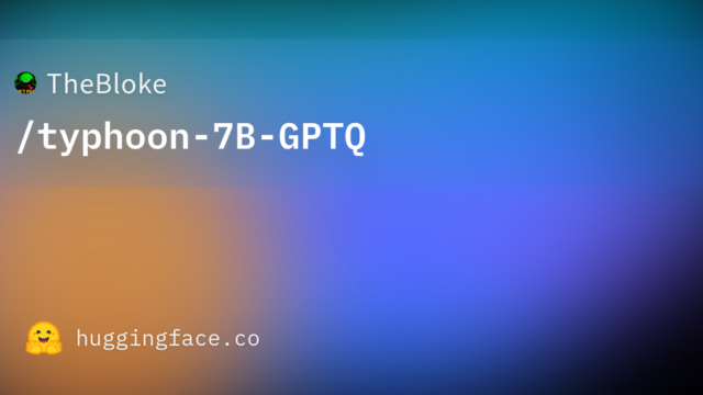 TheBloke/typhoon-7B-GPTQ