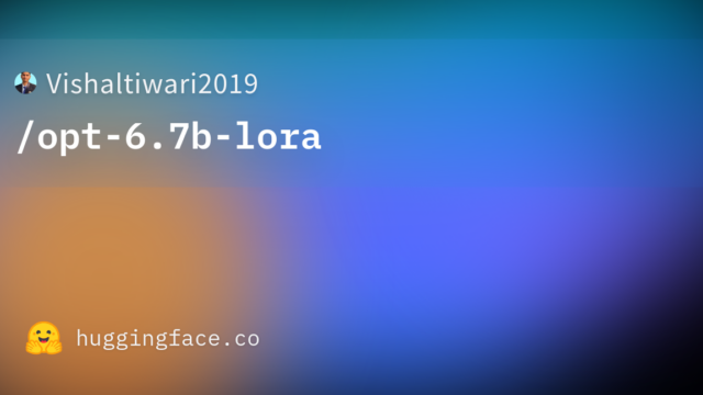 Vishaltiwari2019/opt-6.7b-lora
