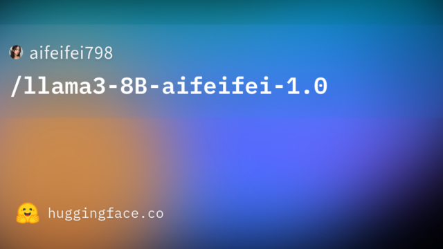 aifeifei798/llama3-8B-aifeifei-1.0