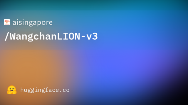 aisingapore/WangchanLION-v3