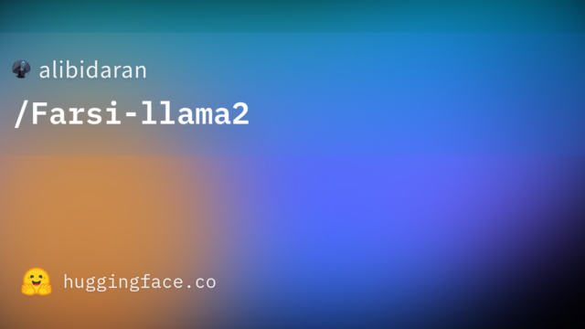 alibidaran/Farsi-llama2