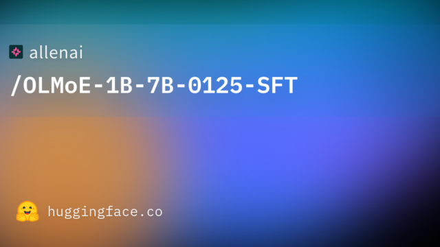 allenai/OLMoE-1B-7B-0125-SFT