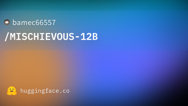bamec66557/MISCHIEVOUS-12B