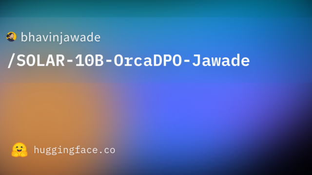 bhavinjawade/SOLAR-10B-OrcaDPO-Jawade