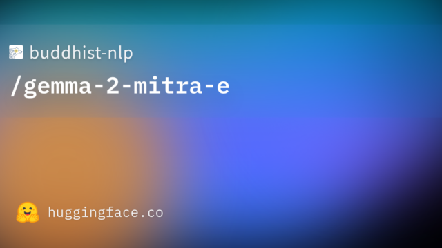 buddhist-nlp/gemma-2-mitra-e