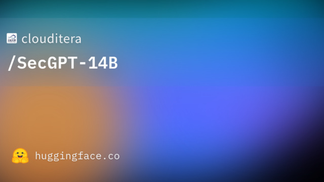 clouditera/SecGPT-14B