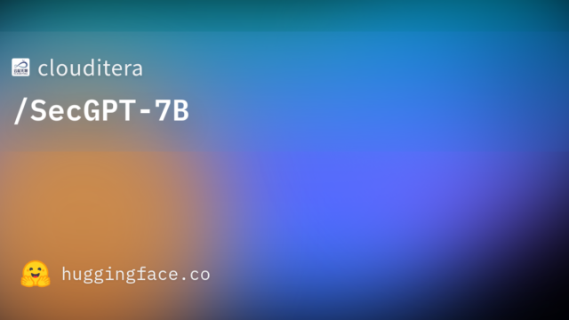 clouditera/SecGPT-7B