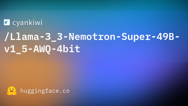 cyankiwi/Llama-3_3-Nemotron-Super-49B-v1_5-AWQ-4bit
